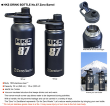 Load image into Gallery viewer, HKS Drink Bottle No. 87 Zero Barrel - 18oz